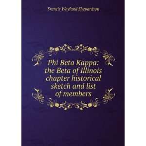   and list of members Francis Wayland Shepardson  Books