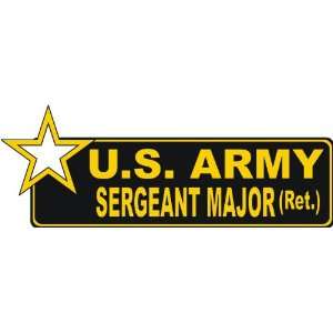  United States Army Retired Sergeant Major Bumper Sticker 