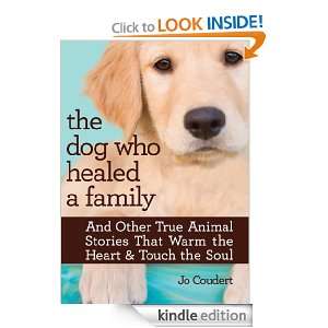 The Dog Who Healed A Family Jo Coudert  Kindle Store