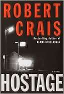   Hostage by Robert Crais, Random House Publishing 