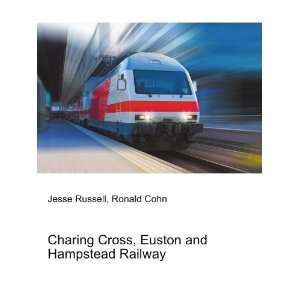  Charing Cross, Euston and Hampstead Railway Ronald Cohn 