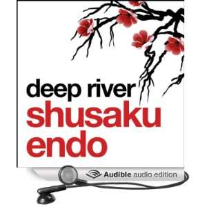 Deep River [Unabridged] [Audible Audio Edition]