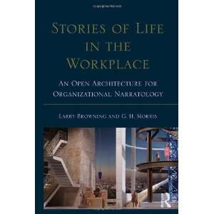  Stories of Life in the Workplace An Open Architecture for 