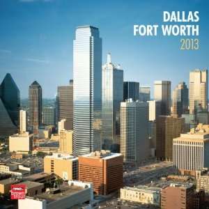  Dallas/Ft. Worth 2013 Wall Calendar 12 X 12 Office 