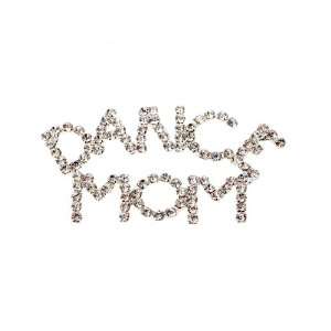 Dance Mom Rhinestone Pin