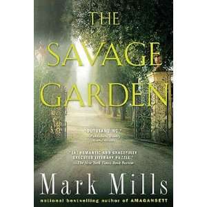  The Savage Garden (Paperback) Mark Mills (Author) Books