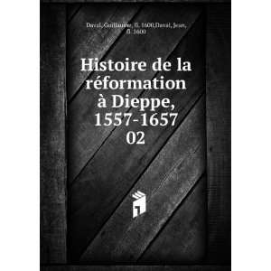   1557 1657. 02 Guillaume, fl. 1600,Daval, Jean, fl. 1600 Daval Books