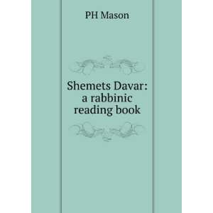  Shemets Davar a rabbinic reading book PH Mason Books