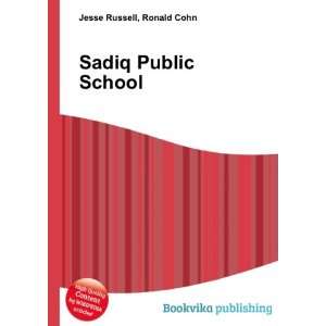  Sadiq Public School Ronald Cohn Jesse Russell Books