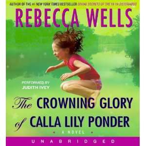   The Crowning Glory of Calla Lily Ponder CD [Audiobook]