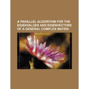   of a general complex matrix (9781234320201) U.S. Government Books