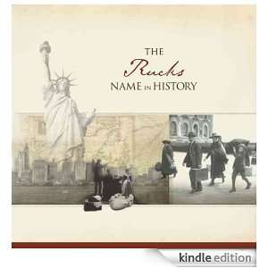 The Rucks Name in History: Ancestry  Kindle Store