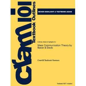  Studyguide for Mass Communication Theory by Baran & Davis 