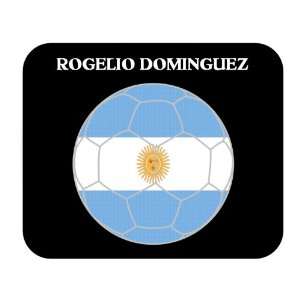  Rogelio Dominguez (Argentina) Soccer Mouse Pad Everything 