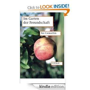 Im Garten der Freundschaft Eine Spurensuche (German Edition) Iso 