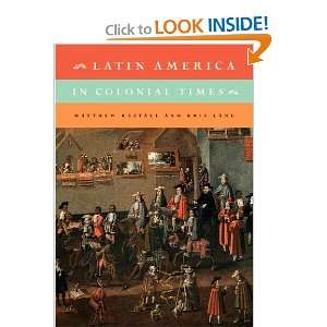  Latin America in Colonial Times [Paperback] Matthew 