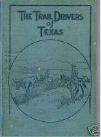   Drivers of Texas   TX history   Volume I revised 1924 hardback  