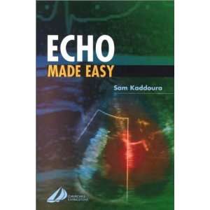  Echo Made Easy [Paperback] Sam Kaddoura BSc BM BCh DIC 