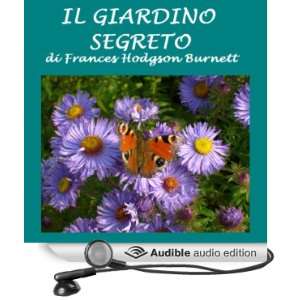  Il giardino segreto [The Secret Garden] (Audible Audio 