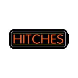  Hitches Backlit Sign 5 x 18
