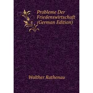 Probleme Der Friedenswirtschaft (German Edition 