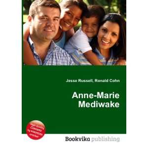  Anne Marie Mediwake: Ronald Cohn Jesse Russell: Books