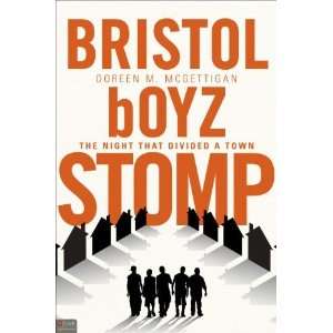    Bristol boyz Stomp [Perfect Paperback] Doreen M. McGettigan Books