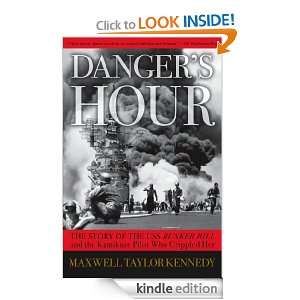 Dangers Hour Maxwell Taylor Kennedy  Kindle Store