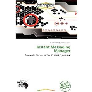  Instant Messaging Manager (9786136122410) Alain Sören 