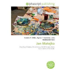 Jan Matejko (9786132692504) Books