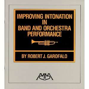  Improving Intonation in Band and Orchestra Performance 