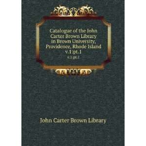  Catalogue of the John Carter Brown Library in Brown University 