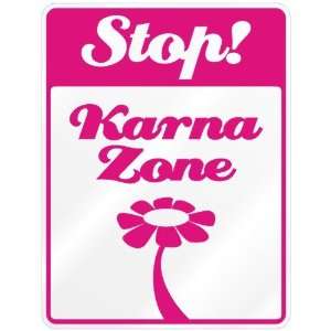  New  Stop  Karna Zone  Parking Sign Name