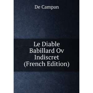 Le Diable Babillard Ov Indiscret (French Edition) De 