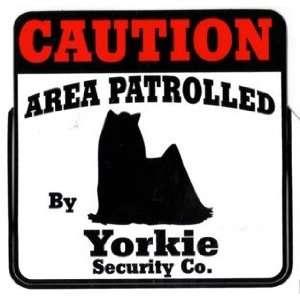  Decal Caution Area Patrolled by Yorkie Security Company 