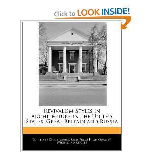  Revivalism Styles in Architecture in the United States 