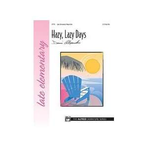  Hazy, Lazy Days   Piano   Late Elementary Musical 