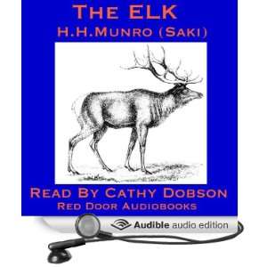  The Elk A Short Story by Saki (Audible Audio Edition 