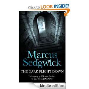 The Dark Flight Down Marcus Sedgwick  Kindle Store