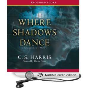   Dance (Audible Audio Edition) C. S. Harris, Davina Porter Books