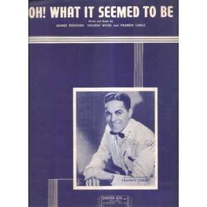  Sheet Music Oh What It Seemed To Be Frankie Carle 195 