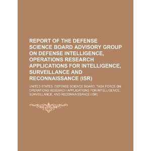   Intelligence (9781234093464): United States. Defense Science Board