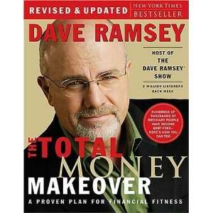 The Total Money Makeover A Proven Plan for Financial Fitness 