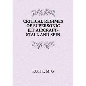  Critical regimes of supersonic jet aircraft  stall and 