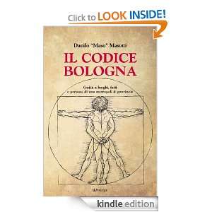 Il codice Bologna (Amo Bologna tascabili) (Italian Edition) Danilo 
