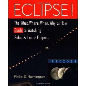   Solar and Lunar Eclipses [Paperback] Philip S. Harrington Books