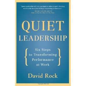   to Transforming Performance at Work [Paperback] David Rock Books