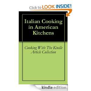 Italian Cooking in American Kitchens Cooking With The Kindle Article 