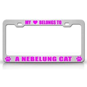  MY HEART BELONGS TO A NEBELUNG Cat Pet Auto License Plate 