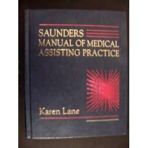  Saunders Manual of Medical Assisting Practice 